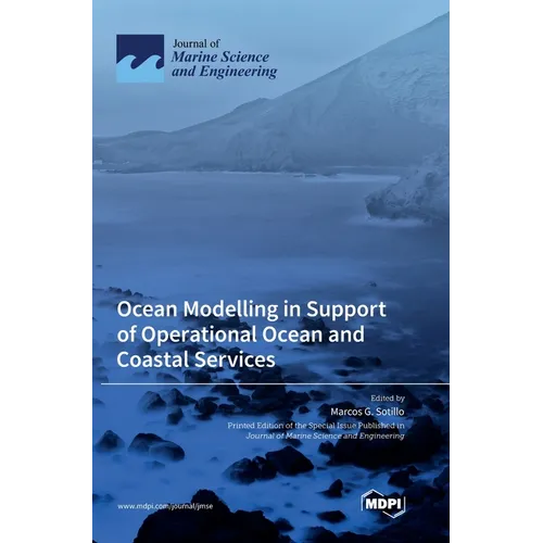 Ocean Modelling in Support of Operational Ocean and Coastal Services