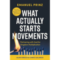 What Actually Starts Movements: Partnering with God for Kingdom Multiplication