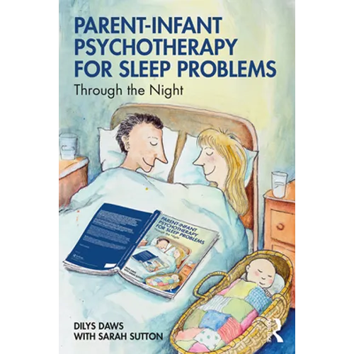 Parent-Infant Psychotherapy for Sleep Problems: Through the Night