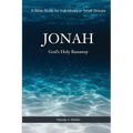 Jonah: God's Holy Runaway