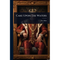 Cake Upon The Waters
