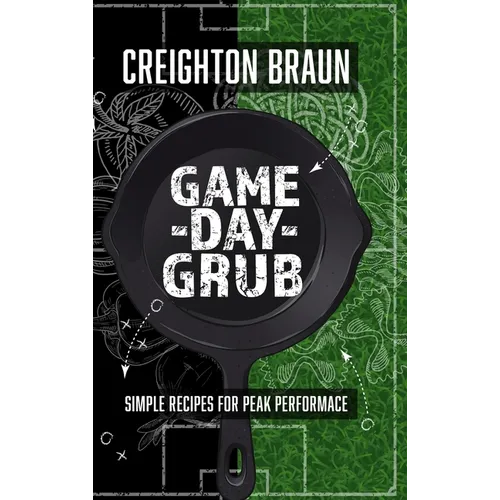 Game Day Grub: Simple Recipes for Peak Performance