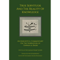 True Servitude and the Reality of Knowledge