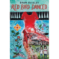 Red Bird Danced