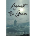 Against the Grain