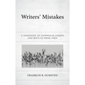 Writers' Mistakes: A Handbook of Common Blunders and Ways to Mend Them