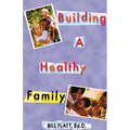 Building A Healthy Family