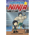 Superhero Ninja Wrestling Star