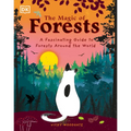 The Magic of Forests: A Fascinating Guide to Forests Around the World
