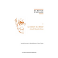 La Revue Des Lettres Modernes: La Memoire Et Le Present. Actualite de Julien Gracq