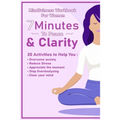 Peace And Clarity In 7 Minutes Or Less: Mindfulness Workbook For Women: Mindfulness Workbook For Women