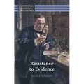 Resistance to Evidence