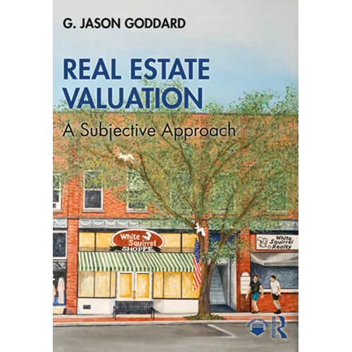 Real Estate Valuation: A Subjective Approach