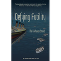 Defying Futility
