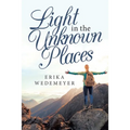 Light in the Unknown Places