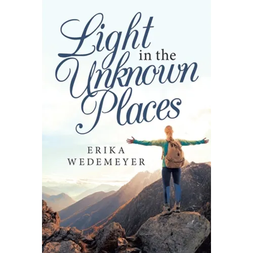 Light in the Unknown Places