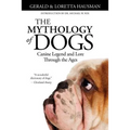 The Mythology of Dogs