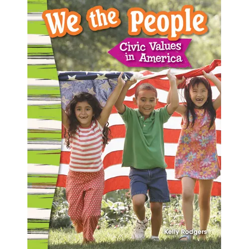 We the People: Civic Values in America