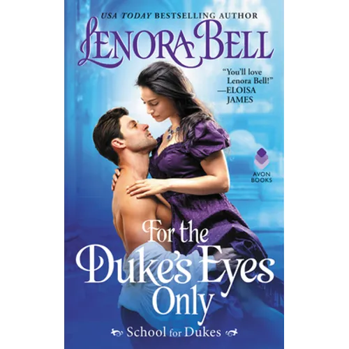 For the Duke's Eyes Only: School for Dukes