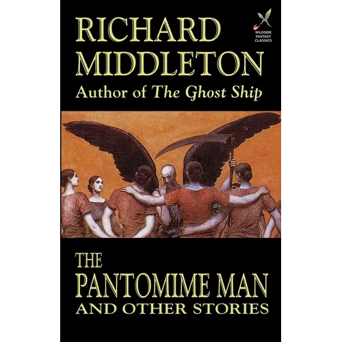 The Pantomime Man and Others