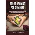 Tarot Reading for Dummies: Beginner's Guide to Understanding Tarot Cards and Their Meanings, Psychic Tarot Reading, Simple Tarot Spreads, History, Sym