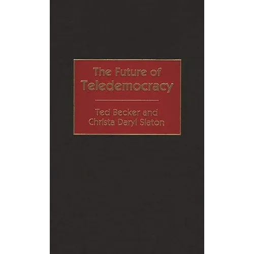 The Future of Teledemocracy