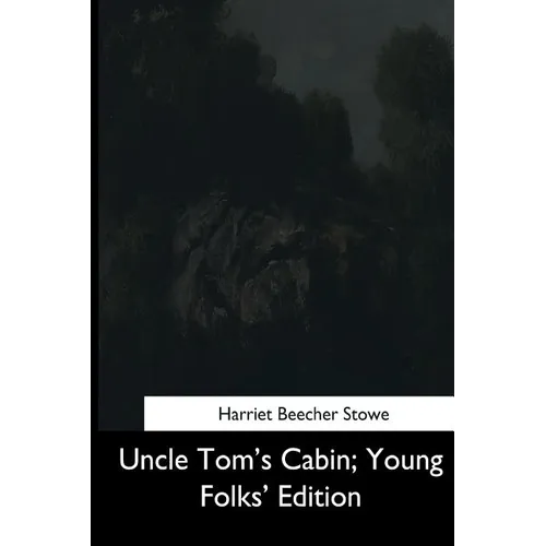 Uncle Tom's Cabin, Young Folks' Edition