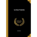 La Gran Traición