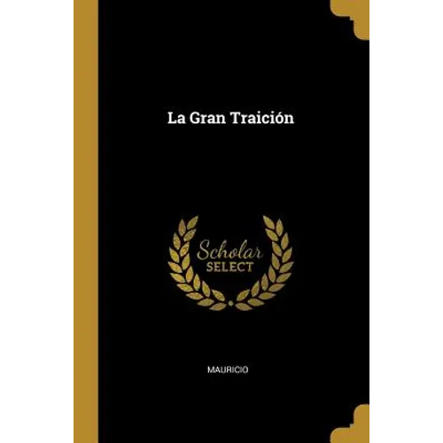 La Gran Traición
