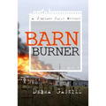 Barn Burner