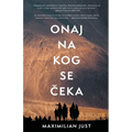 Onaj na kog se čeka