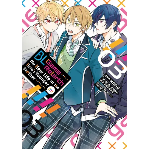 Bl Game Rebirth: My New Life as the Hero's Younger Brother Vol. 3