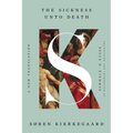 The Sickness Unto Death: A New Translation