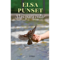 Alas Para Volar / Wings for Fly