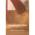 Sweeping the Porch