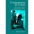 Companions in Crime: The Social Aspects of Criminal Conduct