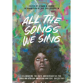 All the Songs We Sing: Celebrating the 25th Anniversary of the Carolina African American Writers' Collective
