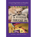 A Lost Dog Finds Cat Paradise