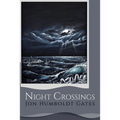 Night Crossings: Maritime Encounters With Rogue Waves At Night While Crossing California's Notorious Humboldt Bar