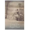 The Last Thing the Angel Said