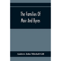 The Families Of Moir And Byres