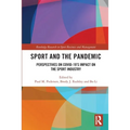 Sport and the Pandemic: Perspectives on Covid-19's Impact on the Sport Industry