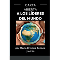 CARTA ABIERTA a los LÍDERES del MUNDO