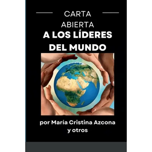 CARTA ABIERTA a los LÍDERES del MUNDO