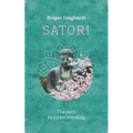 Satori: The path to understanding