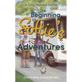The Beginning of Softie's Adventures