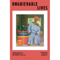 Ungrievable Lives: Racism, Risk and Responsibility in Neoliberal Societies