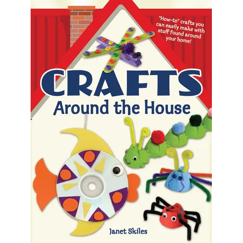 Crafts Around the House