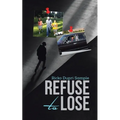 Refuse to Lose