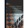 A Good Time at Your Picnic; Picnic Plans and Games